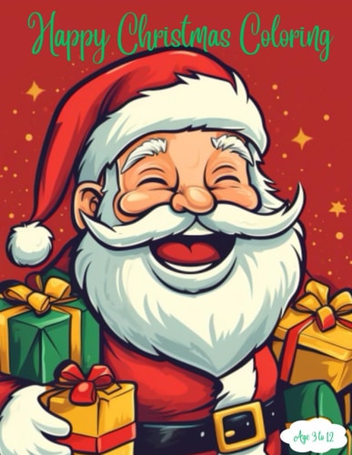 Happy Christmas Coloring Christmas Coloring Books For Kids