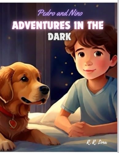 Pedro and Nino Adventures in the Dark