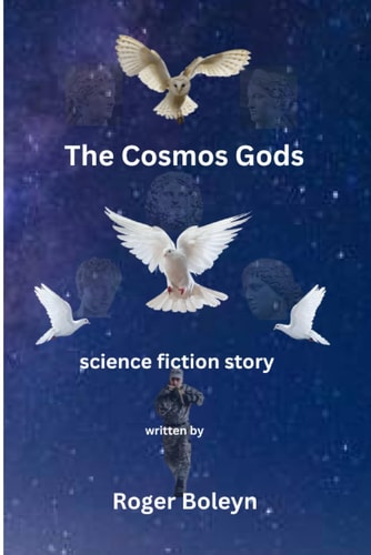 The Cosmos Gods A Science Fiction Story