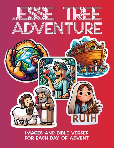 Jesse Tree Adventure Images and Bible Verses for Each Day of Advent
