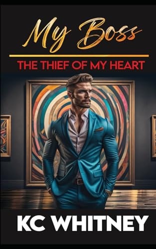 My Boss, The Thief of My Heart