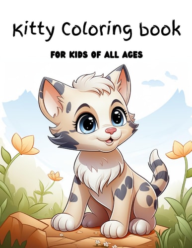 Kitty Coloring Book For Kids of All Ages