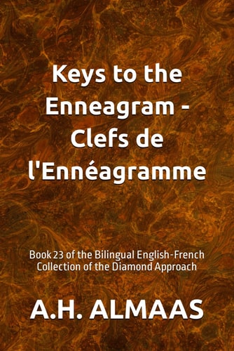 Keys to the Enneagram - Clefs de L'Ennéagramme Book 23 of the Bilingual English-French Collection of the Diamond Approach