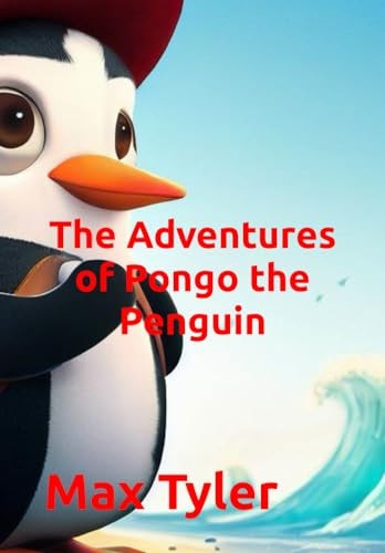 The Adventures of Pongo the Penguin