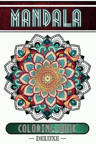 Mandala Deluxe - Coloring Book All Ages, 6 X 9 Inches (Exclusive Design) - (US-Edition): Activity Book - Relaxation - 80 Pages, Therapeutic Coloring