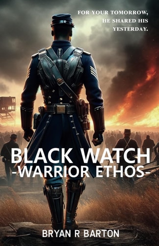 Black Watch: Warrior Ethos