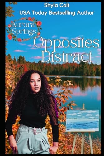 Opposites Distract Aurora Springs