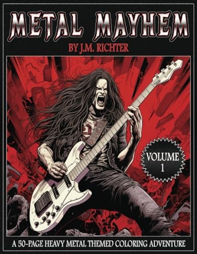 Metal Mayhem A 50-Page Heavy Metal Themed Coloring Adventure