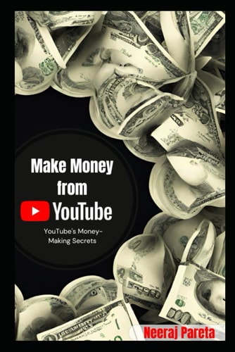 Make Money from You Tube: YouTube's Money-Making Secrets