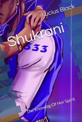Shukrani The Knowing Of Her Spirit