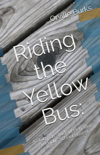 Riding the Yellow Bus A Study on Student Behavior on Public School Buses!