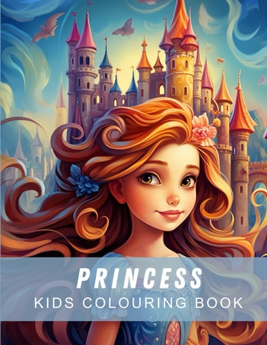 Kids Coloring Book Everything PRINCESS