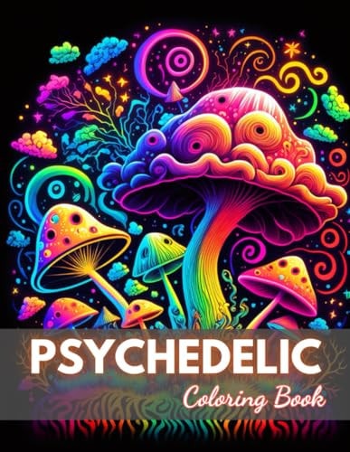 Psychedelic Coloring Book High Quality +100 Beautiful Designs for All Ages