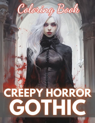 Creepy Horror Gothic Coloring Book High Quality +100 Beautiful Designs
