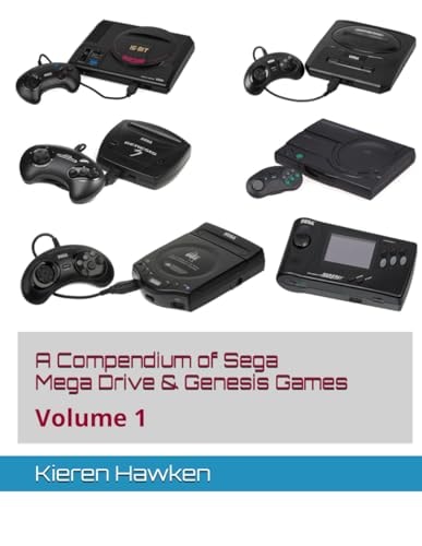 A Compendium of Sega Mega Drive & Genesis Games Volume 1