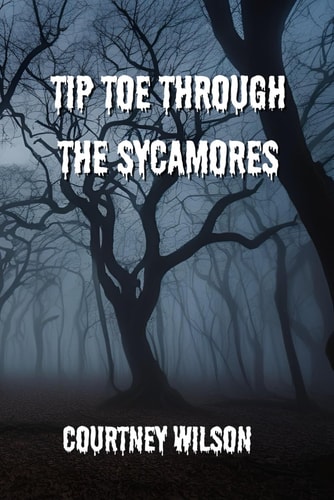 Tip Toe Through the Sycamores