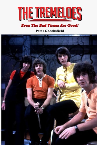 TREMELOES - EVEN THE BAD TIMES ARE GOOD!.