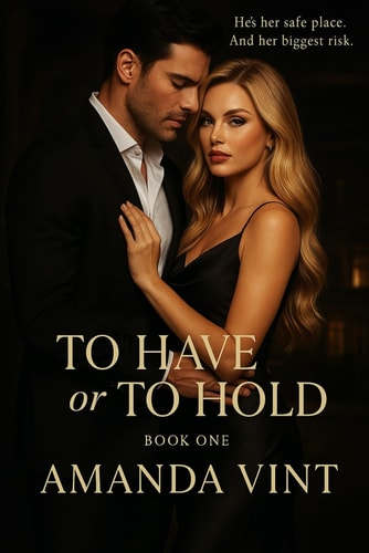 To Have Or To Hold A Romantic Thriller Series