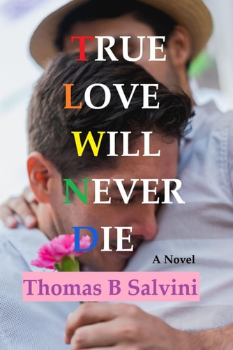 True Love Will Never Die