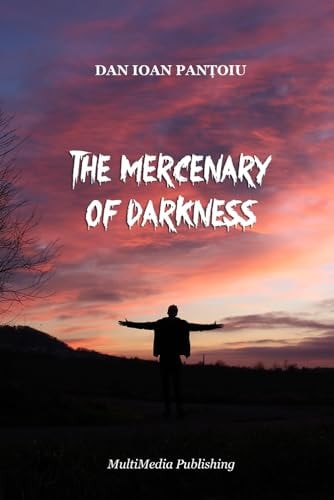 The Mercenary of Darkness