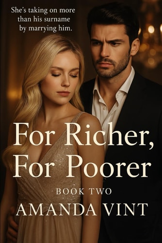 For Richer, For Poorer Book Two