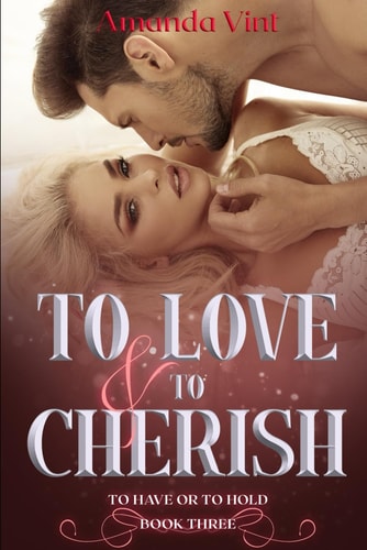 To Love & To Cherish Book Three