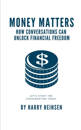 Money Matters How Conversation Can Unlock Financial Freedom