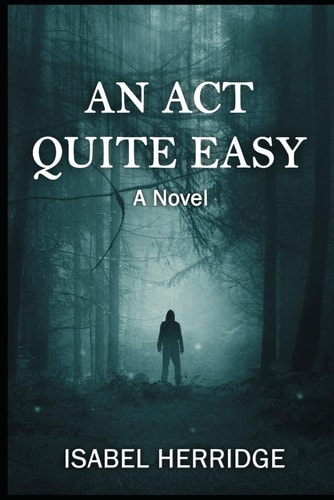 An Act Quite Easy