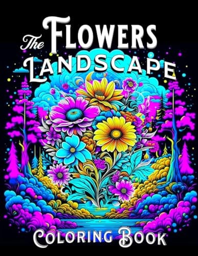 Flowers and Landscapes Coloring Adult Activity Book