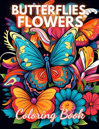 Butterflies and Flowers Coloring Book High-Quality and Unique Coloring Pages
