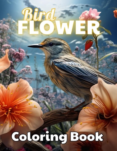 Bird and Flower Coloring Book for Adult High Quality +100 Beautiful Designs for All Ages