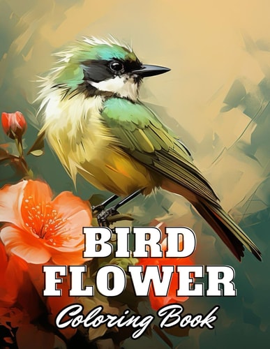 Bird and Flower Coloring Book for Adult 100+ Unique and Beautiful Designs