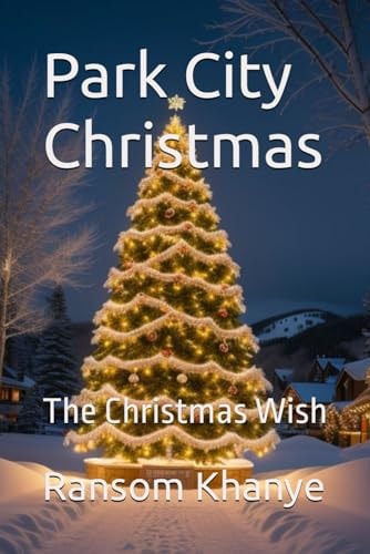 Park City Christmas The Christmas Wish