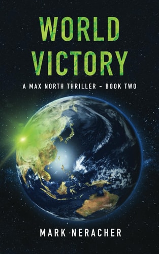 World Victory A Max North Thriller - Book Two