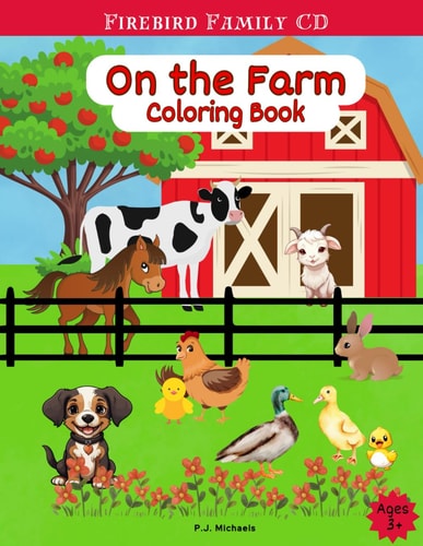 On The Farm Coloring Book For Ages 3+, Fun & Simple Designs of Ducks, Chickens, Goats, Cows, Horses, and More!!