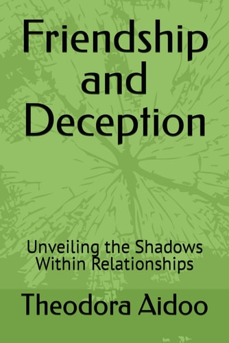 Friendship and Deception Unveiling the Shadows Within Relationships