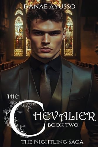 The Chevalier The Nightling Saga
