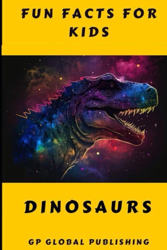 Fun Facts for Kids Dinosaurs