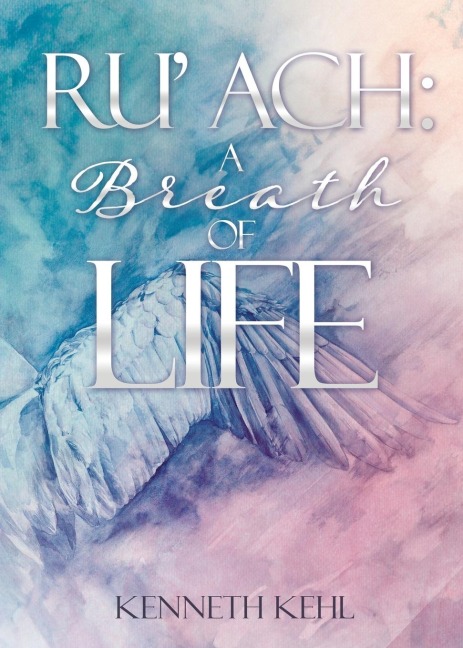 Ru Ach: A Breath of Life