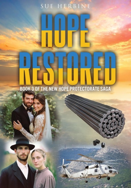 Hope Restored: Book 3 of the New Hope Protectorate Saga