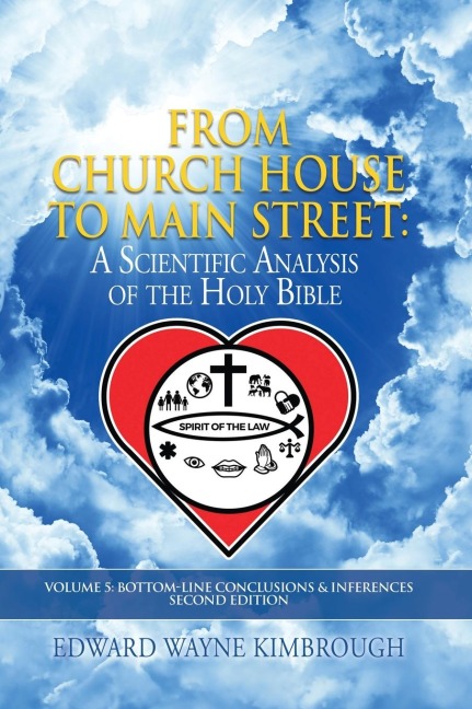 From Church House to Main Street: A Scientific Analysis of the Holy Bible