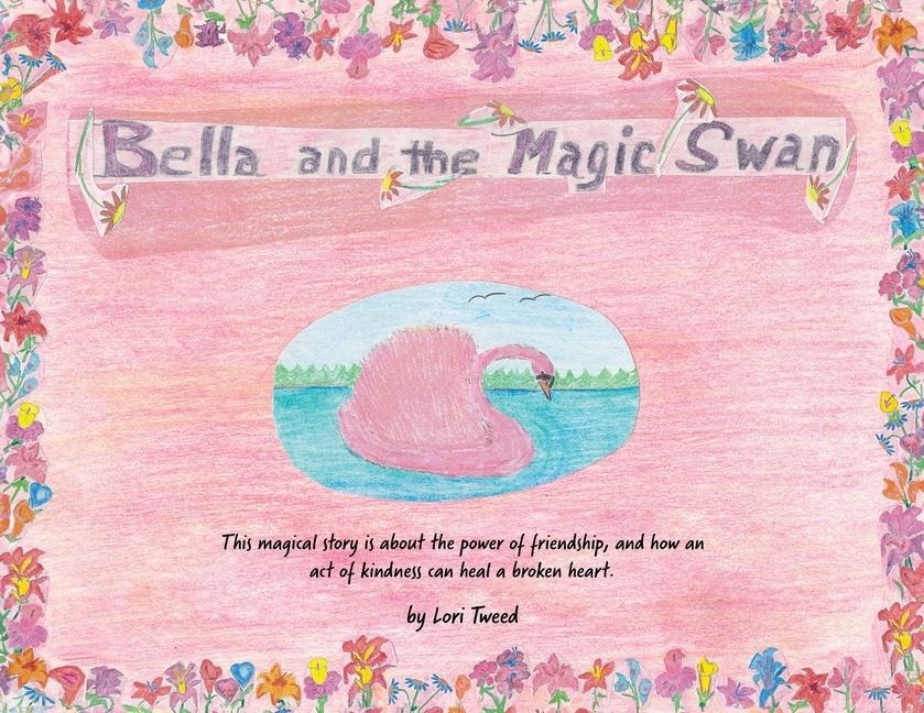 Bella and The Magic Swan