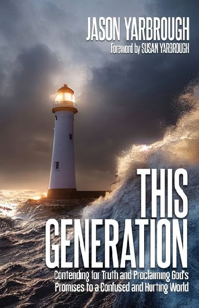 This Generation: Contending for Truth and Proclaiming Gods Promises to a Confused and Hurting World.