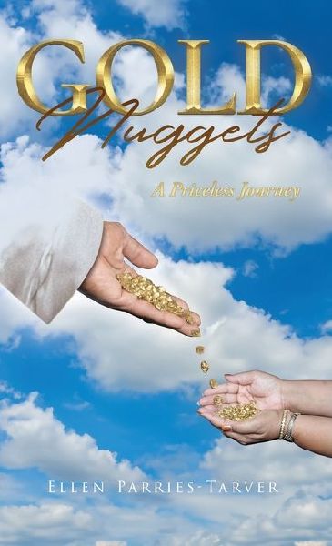Gold Nuggets: A Priceless Journey