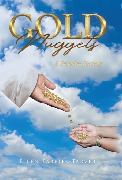 Gold Nuggets: A Priceless Journey