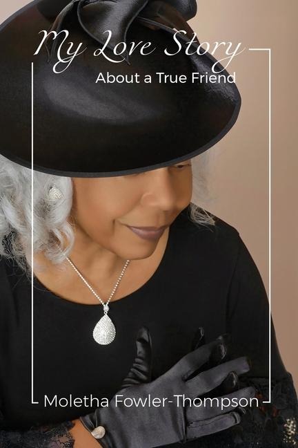 My Love Story: About a True Friend