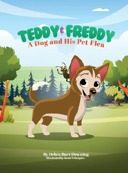 Teddy & Freddy: A Dog and His Pet Flea