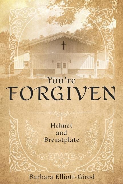 Youre Forgiven: Helmet and Breastplate