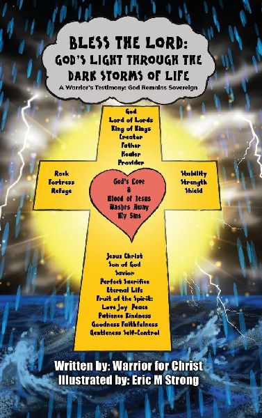 Bless The Lord: A Warrior's Testimony: God Remains Sovereign