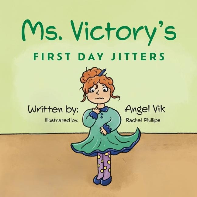 Ms. Victorys First Day Jitters